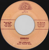 The Cadillacs : Speedoo / Let Me Explain (7", Single)