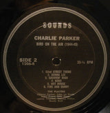 Charlie Parker : Bird On The Air (1944-45) (LP)