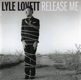 Lyle Lovett : Release Me (CD, Album)
