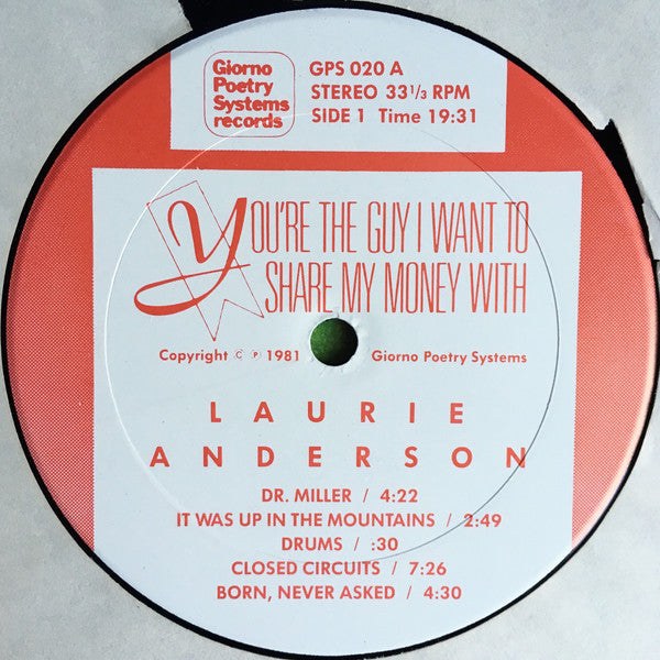 Laurie Anderson / John Giorno / William S. Burroughs : You're The Guy I Want To Share My Money With (2xLP, Comp)