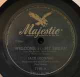 Jack Leonard : Welcome To My Dream / Full Moon And Empty Arms (Shellac, 10")