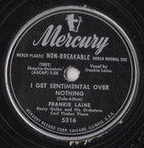 Frankie Laine : That Lucky Old Sun / I Get Sentimental Over Nothing (10")