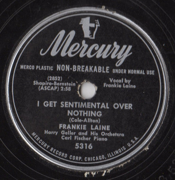 Frankie Laine : That Lucky Old Sun / I Get Sentimental Over Nothing (10")