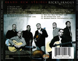 Ricky Skaggs & Kentucky Thunder : Brand New Strings (CD, Album)