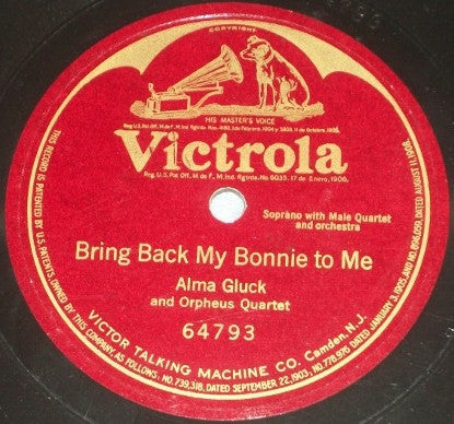 Alma Gluck And Orpheus Quartet : Bring Back My Bonnie To Me (Shellac, 10", S/Sided)
