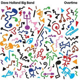 Dave Holland Big Band : Overtime (CD, Album)