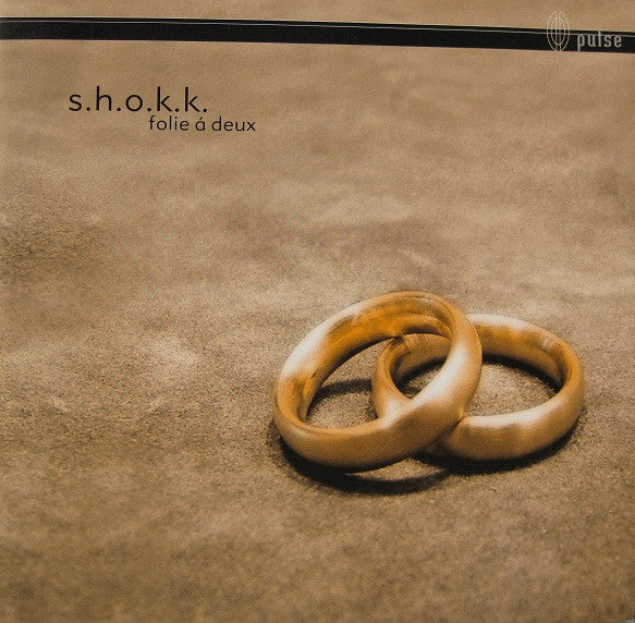 S.H.O.K.K. : Folie Á Deux (12")