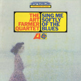 Art Farmer Quartet : Sing Me Softly Of The Blues (CD, Album, RE, Dig)