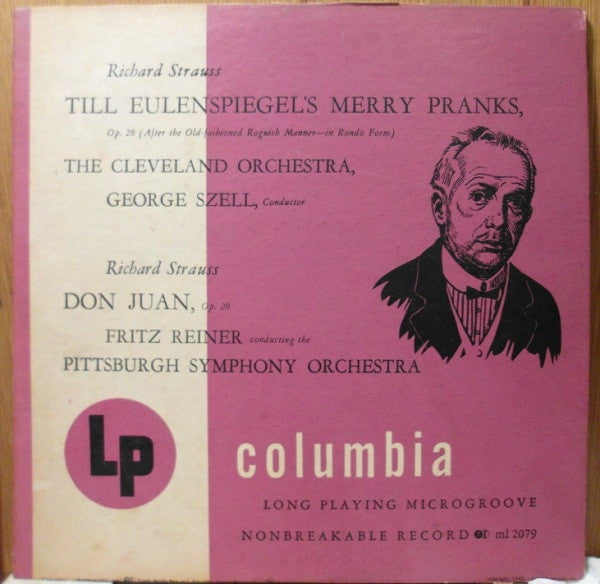 Richard Strauss / The Cleveland Orchestra, George Szell / Fritz Reiner Conducting Pittsburgh Symphony Orchestra : Till Eulenspiegel's Merry Pranks / Don Juan (10", Mono)
