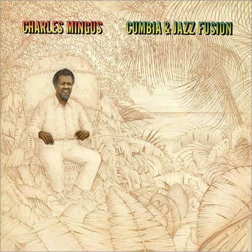 Charles Mingus : Cumbia & Jazz Fusion (CD, Album, RE, RM)
