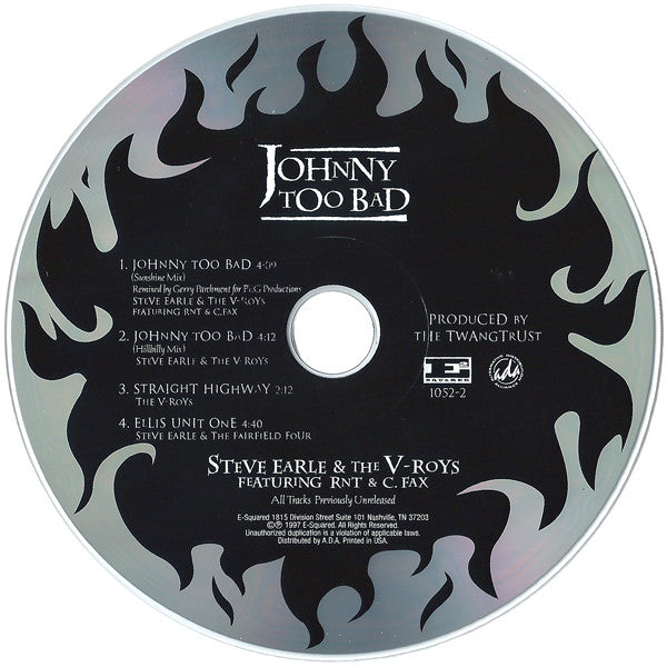 Steve Earle & The V-Roys : Johnny Too Bad (CD, EP)