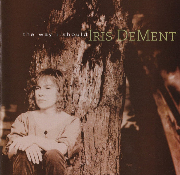 Iris DeMent : The Way I Should (CD, Album)