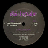 Disintegrator : Trans-Dimensional (12")