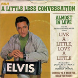 Elvis* : Almost In Love / A Little Less Conversation (7", Single, Roc)