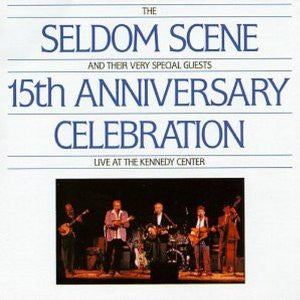 The Seldom Scene : 15th Anniversary Celebration Live At The Kennedy Center (2xLP, Album)