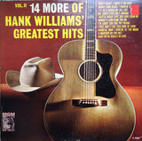 Hank Williams : 14 More Of Hank Williams' Greatest Hits Vol. II (LP, Comp, Mono)