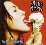 Sugarbomb : Tastes Like Sugar (CD)
