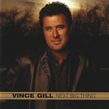 Vince Gill : Next Big Thing (CD, Album)