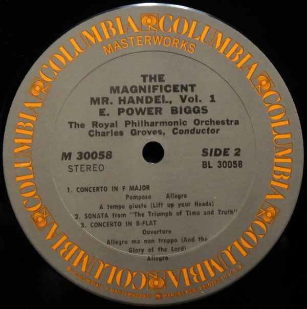 E. Power Biggs, Royal Philharmonic Orchestra, Sir Charles Groves : The Magnificent Mr. Handel (Concertos, Curtain Tunes, Marches, Ayres And Divers Pieces) (LP, Album)