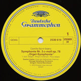 Camille Saint-Saëns - Gaston Litaize · Chicago Symphony Orchestra, Daniel Barenboim : Symphony No. 3 ”Organ” · „Orgel-Symphonie” (LP)