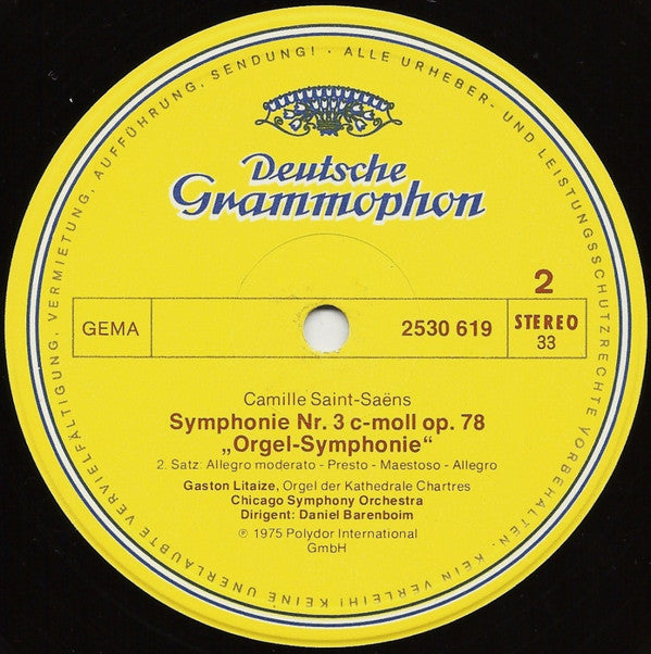 Camille Saint-Saëns - Gaston Litaize · Chicago Symphony Orchestra, Daniel Barenboim : Symphony No. 3 ”Organ” · „Orgel-Symphonie” (LP)