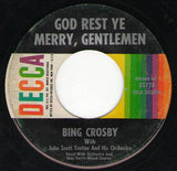 Bing Crosby : White Christmas / God Rest Ye Merry Gentlemen (7", Single, RE, Pin)