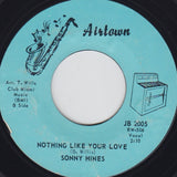 Sonny Hines : You Send Me - Bring It On Home / Nothing Like Your Love (7", Styrene)