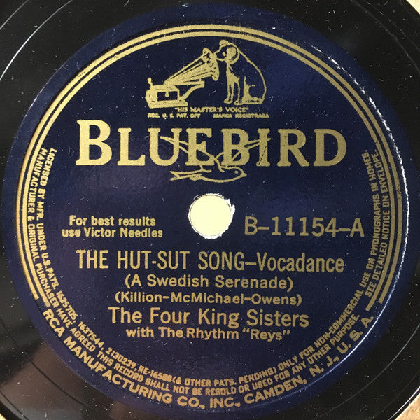 The King Sisters With The Rhythm Reys : The Hut-Sut Song (A Swedish Serenade) / Music Makers (Shellac, 10", Ind)