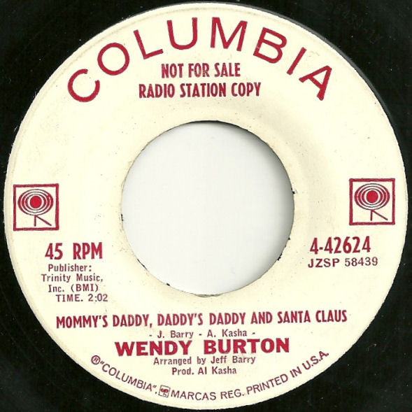 Wendy Burton : Mommy's Daddy, Daddy's Daddy And Santa Claus / 17 Million Bicycles (7", Single, Promo)