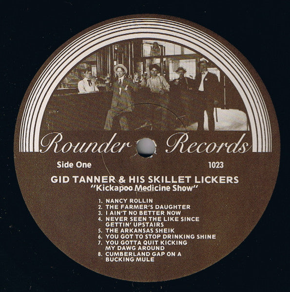 Gid Tanner & His Skillet Lickers : The Kickapoo Medicine Show (LP, Comp)