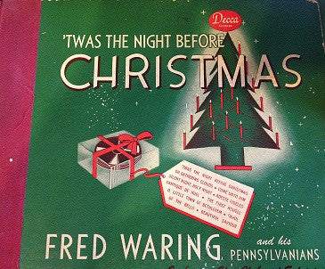 Fred Waring & The Pennsylvanians : 'Twas The Night Before Christmas (4xShellac, 10", Album)