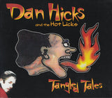 Dan Hicks And His Hot Licks : Tangled Tales (CD, Album)