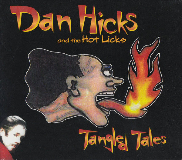 Dan Hicks And His Hot Licks : Tangled Tales (CD, Album)