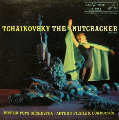 Pyotr Ilyich Tchaikovsky, Boston Pops Orchestra, Arthur Fiedler : The Nutcracker (LP, Album, Mono)