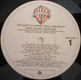 Peter, Paul & Mary : The Best Of Peter, Paul And Mary / (Ten) Years Together (LP, Comp, RE, Win)