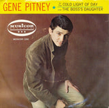 Gene Pitney : In The Cold Light Of Day (7", Single)