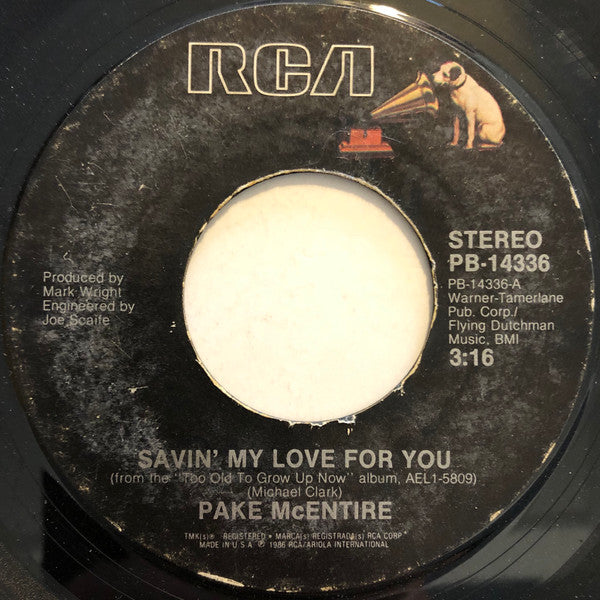 Pake McEntire : Savin' My Love For You (7", Single, Styrene)