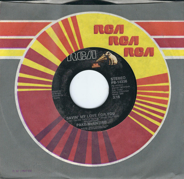 Pake McEntire : Savin' My Love For You (7", Single, Styrene)