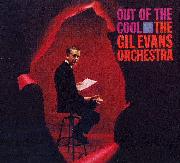 Gil Evans And His Orchestra : Out Of The Cool (CD, Album, RE, RM)