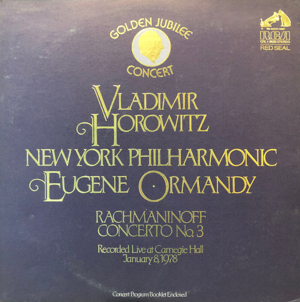 Sergei Vasilyevich Rachmaninoff, Vladimir Horowitz, New York Philharmonic, Eugene Ormandy : Golden Jubilee Concert 1978 - Rachmaninoff Concerto No. 3 (LP)