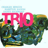 Charles Mingus : Mingus Three (CD, Album, RE)