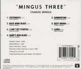 Charles Mingus : Mingus Three (CD, Album, RE)