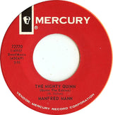 Manfred Mann : The Mighty Quinn (Quinn The Eskimo) (7", Single)