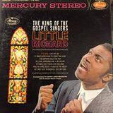 Little Richard Accompanied By Quincy Jones And His Orchestra With The Howard Roberts Chorale : The King Of The Gospel Singers: Little Richard (LP, Album)