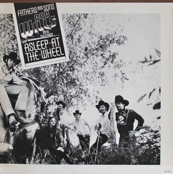 Bob Wills & His Texas Playboys And Asleep At The Wheel : Fathers And Sons (LP + LP, Album + Comp, Ter)