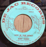 Kenny Hamber : Show Me Your Monkey / Time (7")
