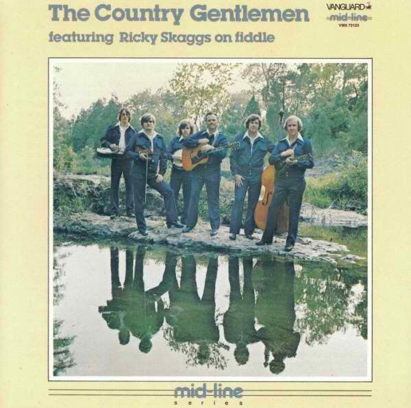 The Country Gentlemen : The Country Gentlemen Featuring Ricky Skaggs On Fiddle (LP, Comp)