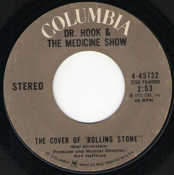 Dr. Hook & The Medicine Show : The Cover Of "Rolling Stone" / Queen Of The Silver Dollar (7", Single, Styrene, Ter)