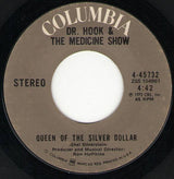 Dr. Hook & The Medicine Show : The Cover Of "Rolling Stone" / Queen Of The Silver Dollar (7", Single, Styrene, Ter)