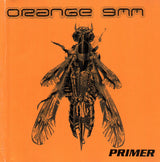 Orange 9mm : Primer (CD, EP, Promo)